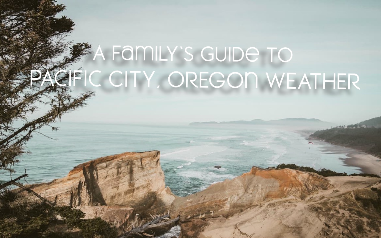 What is the Weather Like in Pacific City, OR?