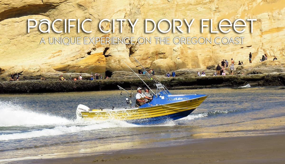 Exploring the Pacific City Dory Fleet: A Unique Experience on the Oregon Coast